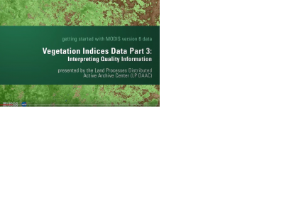 Getting Started with MODIS Version 6 Vegetation Indices Data