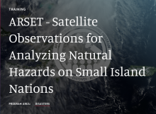 ARSET - Satellite Observations for Analyzing Natural Hazards on Small Island Nations