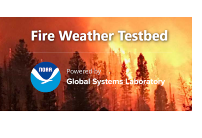 NOAA Fire Weather Testbed