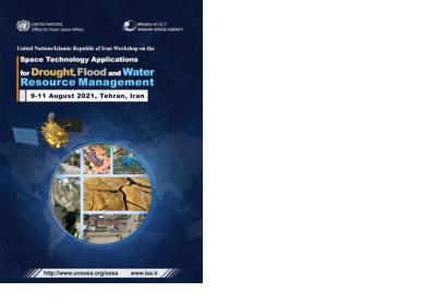 United Nations/Islamic Republic of Iran Workshop  on  the Space Technology Applications for Drought, Flood and Water Resource Management